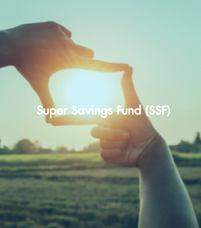 Super Savings Fund (SSF)